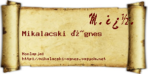 Mikalacski Ágnes névjegykártya